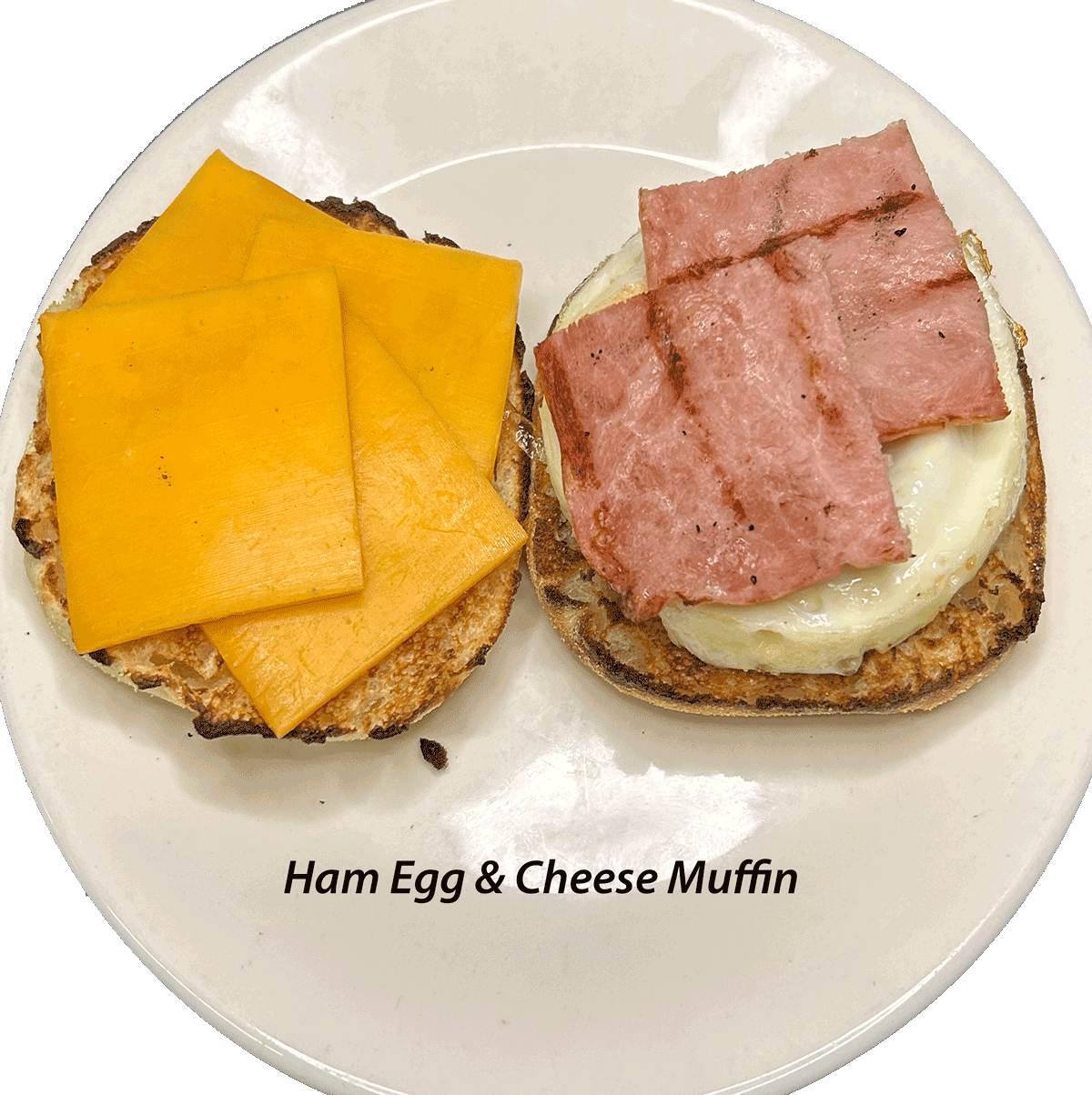 EGG & TOASTED ENGLISH MUFFIN W/CHEESE & HAM